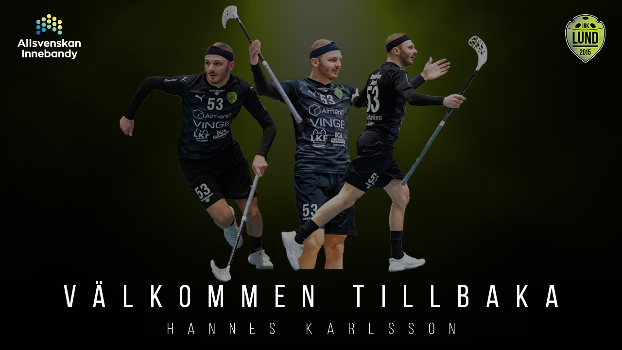 HANNES KARLSSON ÅTERVÄNDER TILL LUND - IBK Lund Elit